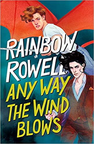 Any Way the Wind Blows (Simon Snow Trilogy Book 3) - Epub + Converted Pdf